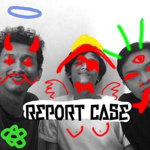 Report Case