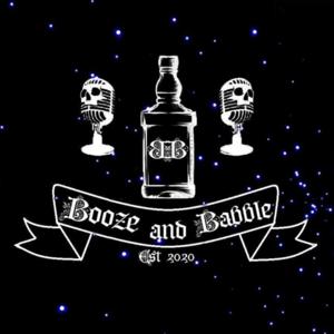 Booze and Babble