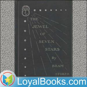 The Jewel of Seven Stars by Bram Stoker