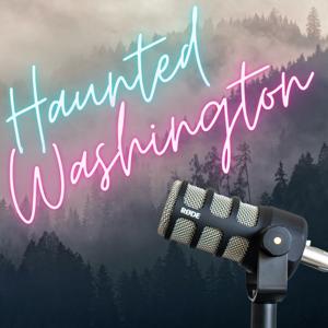 Haunted Washington