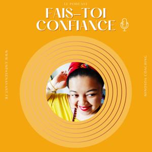 Fais-toi confiance