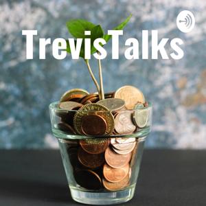 TrevisTalks