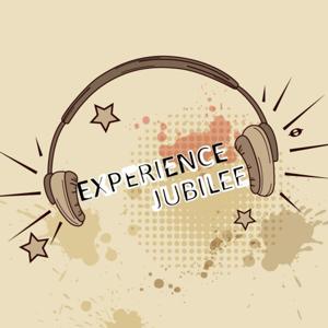 EXPERIENCE JUBILEE