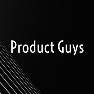 Product Guys - Tech Edition