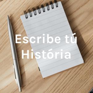 Escribe tú História