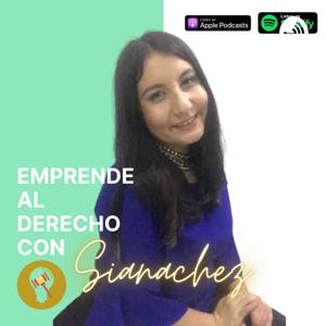 Emprende Al Derecho con SIANACHEZ