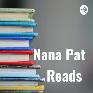 Nana Pat Reads