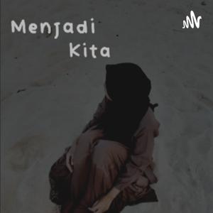 Menjadi Kita