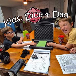 Kids, Dice and Dad