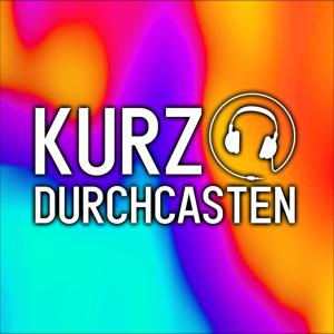 KURZ DURCHCASTEN