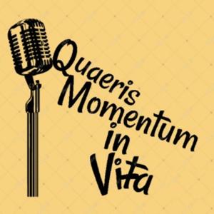 Quaeris Momentum in Vita