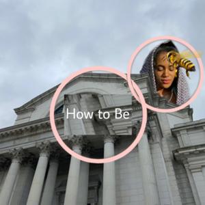 How to Be