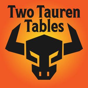 Two Tauren Tables Podcast