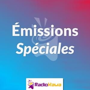 Émissions Spéciales (RadioKawa) by RadioKawa