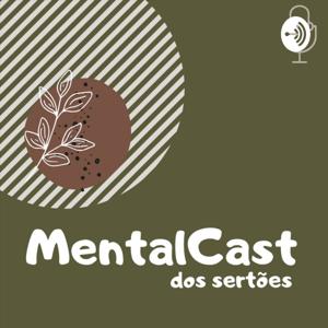 MentalCast dos Sertões