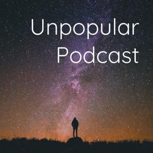 Unpopular Podcast