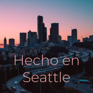 Hecho en Seattle