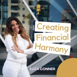 Creating Financial Harmony With Eliza Conner