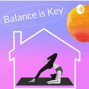 Balence is Key