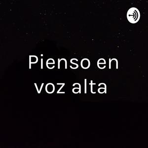 Pienso en voz alta