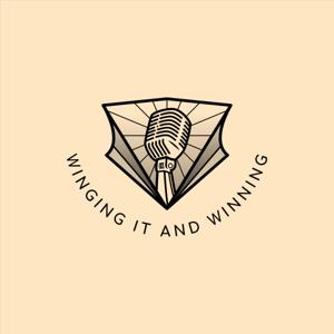 Winging it and Winning