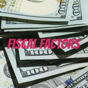 Fiscal Factors