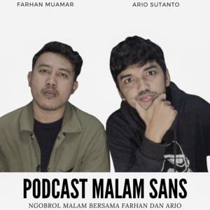 Podcast Malam Sans