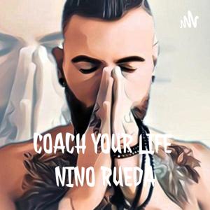 COACH YOUR LIFE  NINO RUEDA