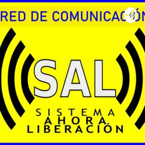 SAL-RADIO (Podcast)
Sistema Ahora Liberación