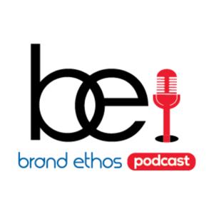 Brand Ethos Podcast