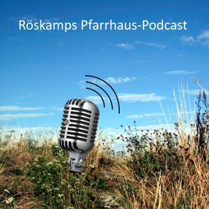 Röskamps Pfarrhaus-Podcast