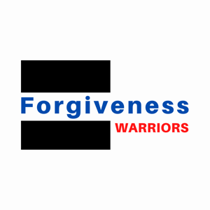 Forgiveness Warriors