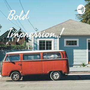 Bold Impressions..!