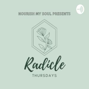 Radicle Thursdays
