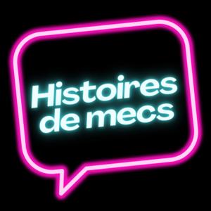 Histoires de Mecs