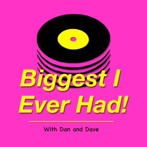 Biggest I Ever Had - Music Podcast