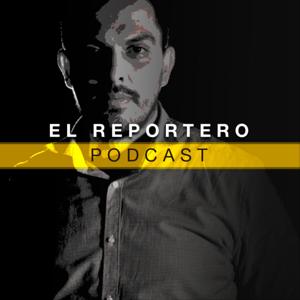 El Reportero Podcast