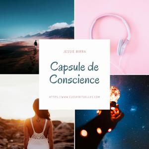 Capsule de Conscience by Jessie Birra