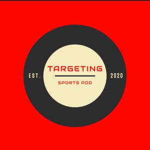 Targeting Podcast