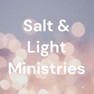 Salt & Light Ministries