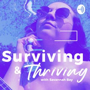 Surviving & Thriving with Savannah Bay