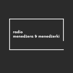 radio menedżera & menedżerki