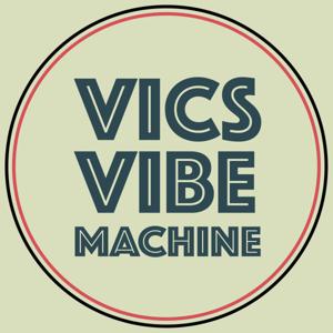 VIBE MACHINE PODCAST