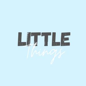 Little Things