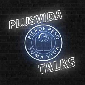 PlusVida Talks