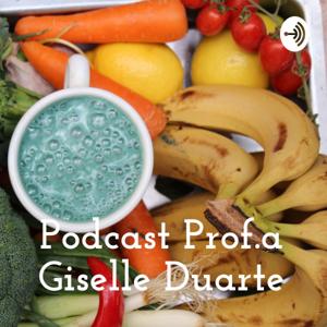 Podcast Prof.a Giselle Duarte