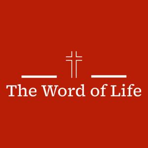 The Word of Life