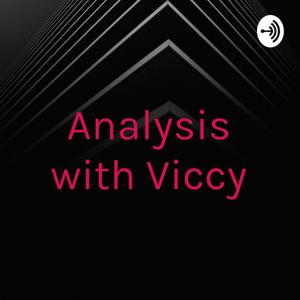 Analysis with Viccy