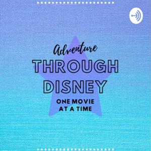 Adventure Through Disney: One Movie at a Time