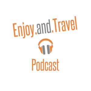 Enjoy and Travel - Der Reise | Kultur | Food Podcast aus dem Norden by Arndt Hauerken